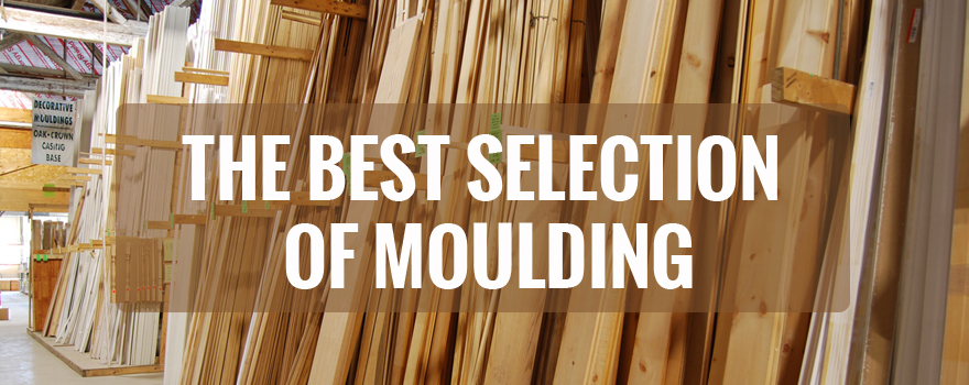 Largest moulding selection